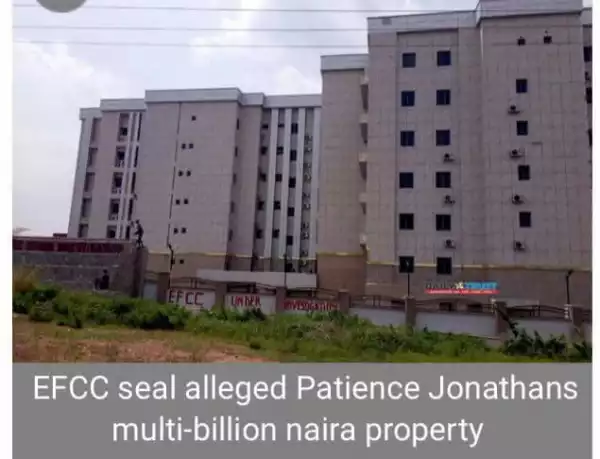 EFCC Seals Multi-billion Naira Property Owned By Patience Jonathan In Abuja (Photos)
